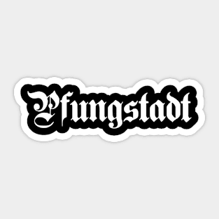 Pfungstadt written with gothic font Sticker